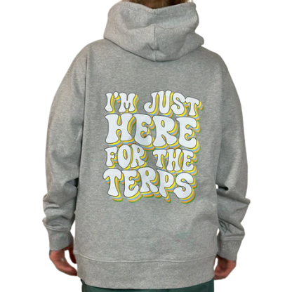 710 I'm Just Here For The Terps HOODIE