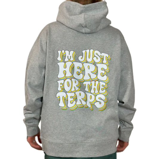 710 I'm Just Here For The Terps HOODIE